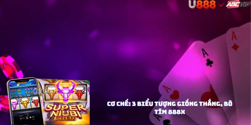 Tính năng Super Niubi U888: 1 payline giữa, wild không có, jackpot grand mini