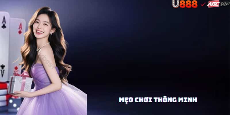 Bí quyết tận dụng U888